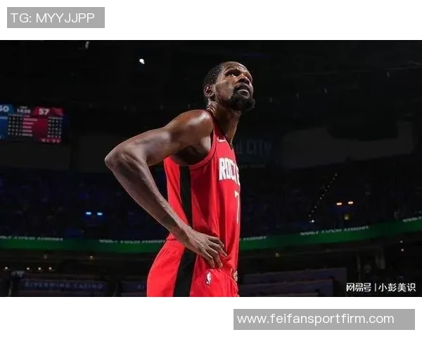 18中6仍能赢！本赛季杜兰特投篮命中率333时火箭3胜0负